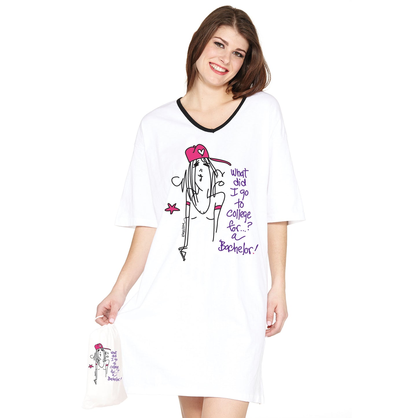 "What did I go to college for? a Bachelor" Nightshirt in a Bag