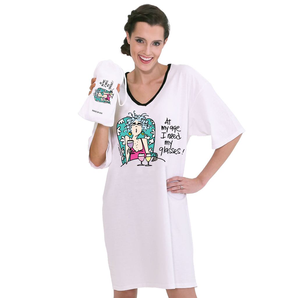 "At my age I need my glasses"   Nightshirt in a Bag