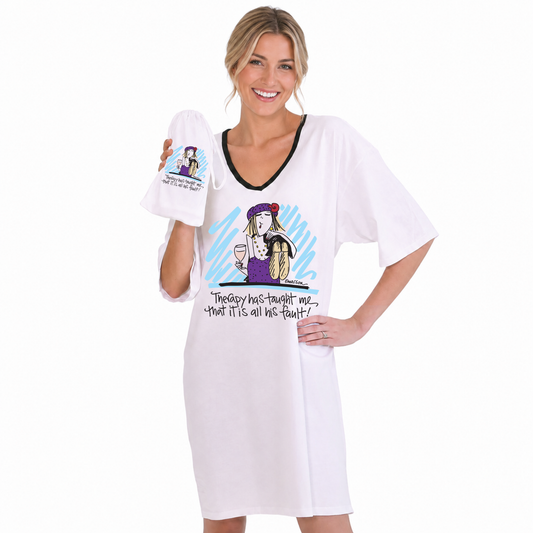 "Therapy has taught me... it's all his fault" Nightshirt In Bag®