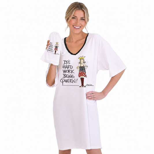 "It's hard work being the Queen" Nightshirt In Bag®