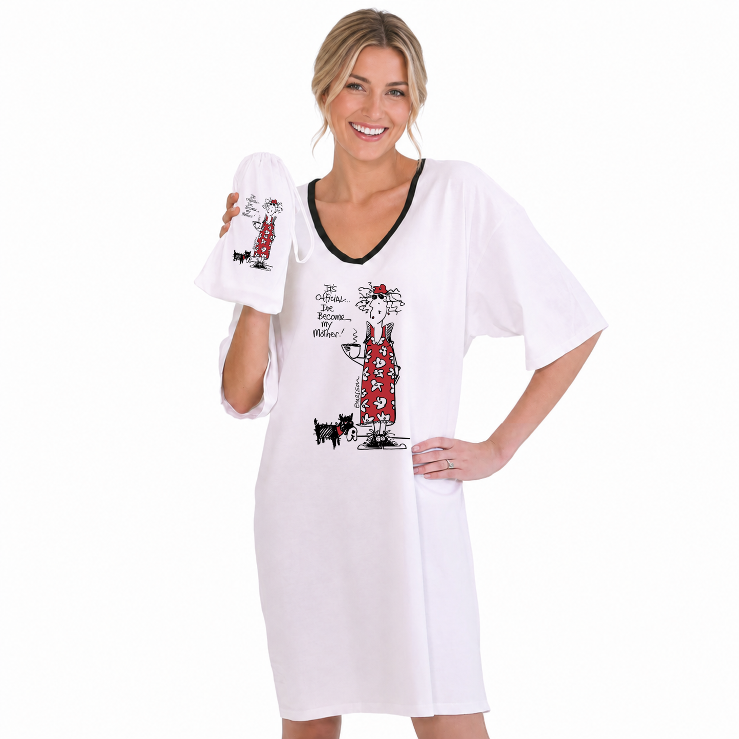 "It's official, I've become my Mother" Nightshirt In Bag®