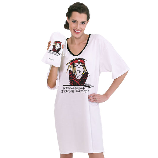 Let's Go Shopping...I Need The Exercise, Nightshirt in a Bag