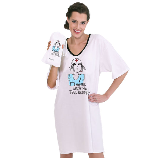 Nurses Make You Feel Better,  Nightshirt in a Bag
