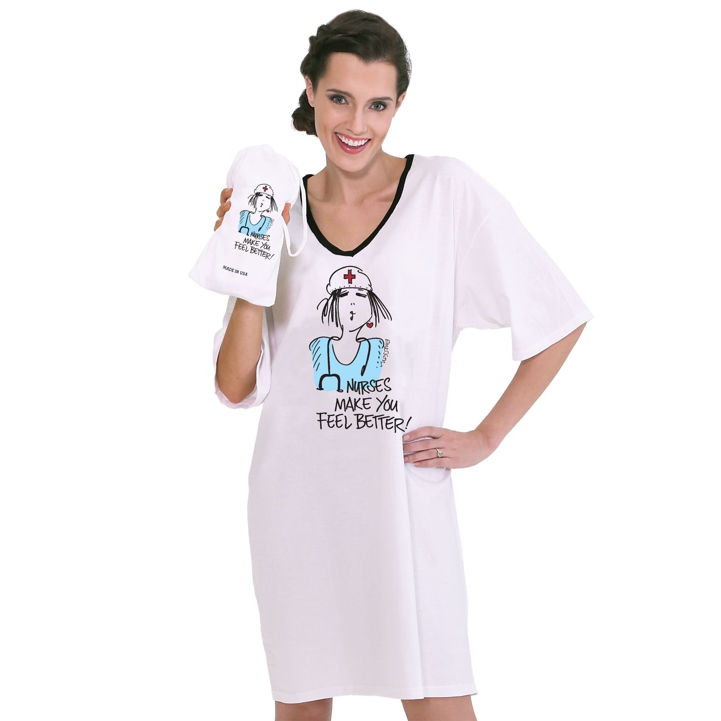 Nurses Make You Feel Better,  Nightshirt in a Bag