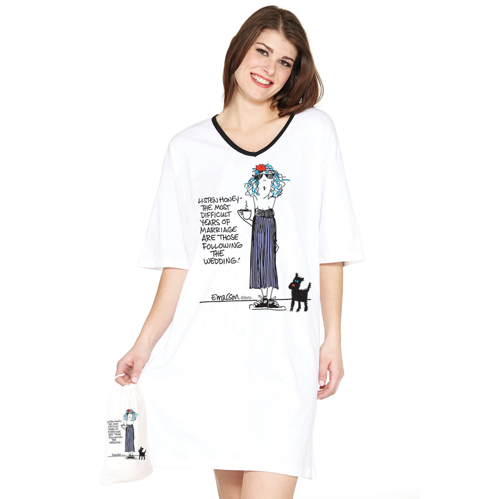 "The Most Difficult Years of Marriage are those Following the wedding"  Nightshirt in a Bag