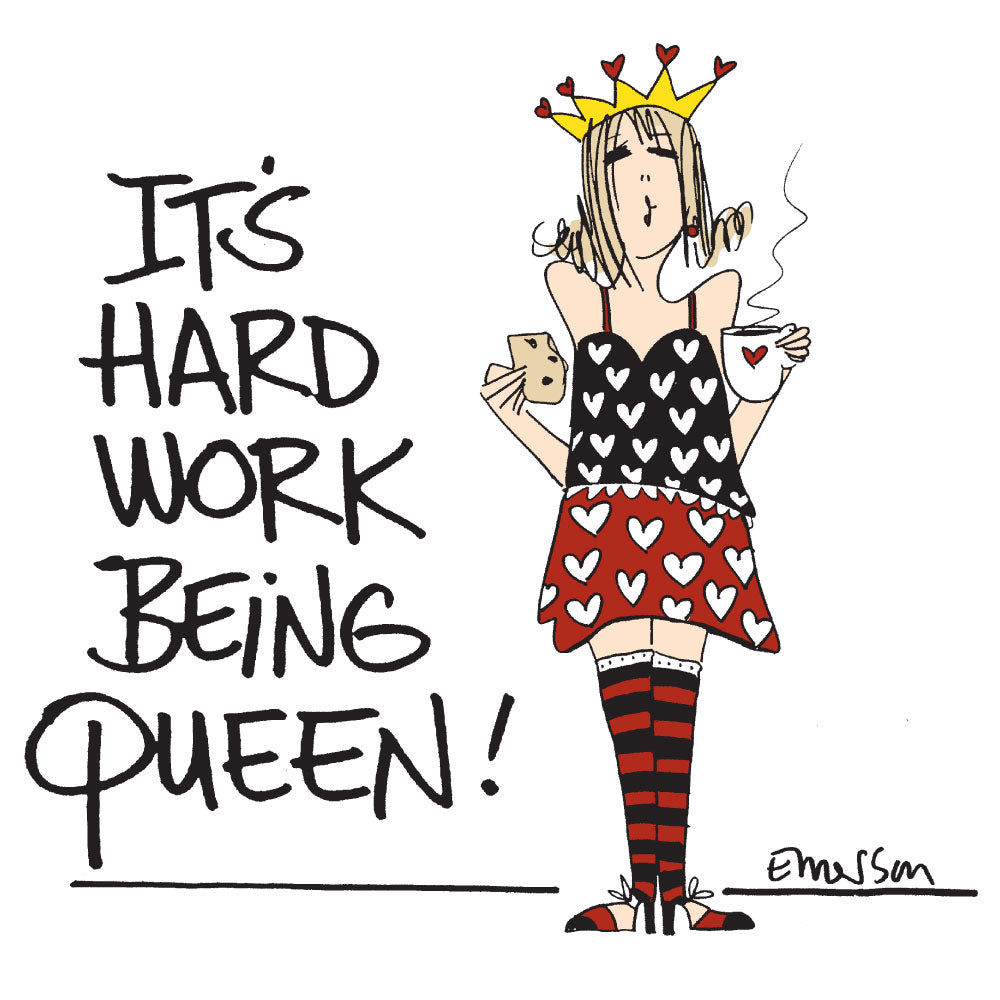 "It's hard work being the Queen"  Nightshirt In Bag