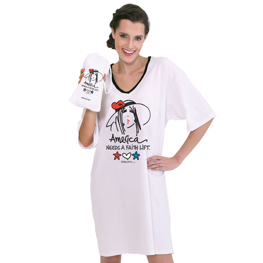 "America Needs a Faithlift " Nightshirt in a Bag
